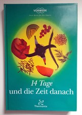 Thermomix - 14 Tage und die Zeit danach - Diät Kochbuch 121 Seiten