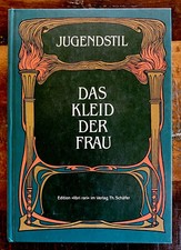 Jugendstil Das Kleid der Frau