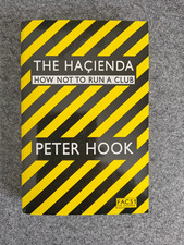 Peter Hook: The Hacienda - How