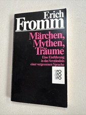 Erich Fromm MÄRCHEN, MYTHEN