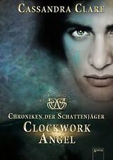 Clockwork Angel: Chroniken der