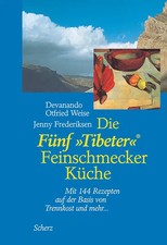 Die Fünf »Tibeter«® Feinschmecker Küche