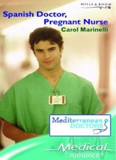 Spanish Doctor, Pregnant Nurse