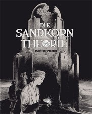 DIE SANDKORN THEORIE - SCHUITEN / PEETERS - SCHREIBER & LESER 2010 - OVP