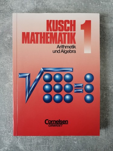 Lehrbuch kusch mathematik 1 - kusch,
