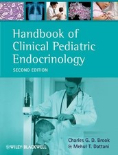 Handbook of Clinical Pediatric Endocrinology: Second Edition Brook Charles G., D