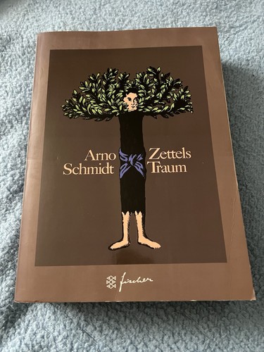 Arno schmidt zettels traum - schmidt, :