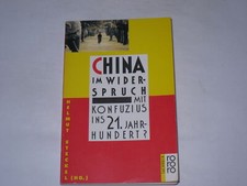 Steckel, Helmut:China im Widerspruch : mit Konfuzius ins 21. Jahrhundert?