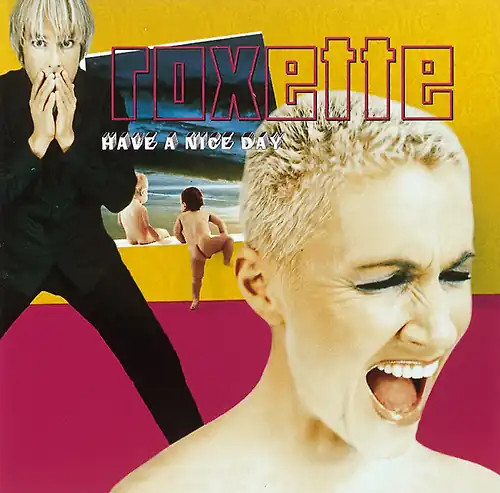 Roxette have nice - roxette, a