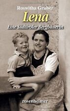 Lena - Eine Südtiroler Bergbäuerin von Roswitha Gruber | Buch | Zustand gut