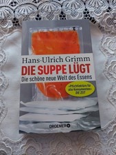 Hans-Ulrich Grimm, Die Suppe