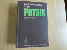 Gerthsen-Kneser-Vogel   Physik   Springer Verlag      12. Auflage 1974