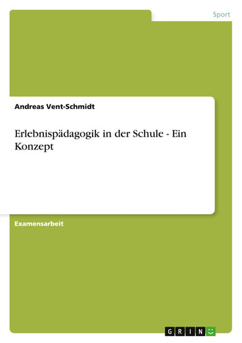 Erlebnispädagogik der - erlebnispädagogik, in
