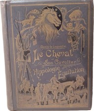 Das Pferd und sein Reiter Hippologie Reiten Graf von Lagondie Französisches Buch