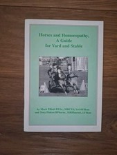 Homeopathy For Horses, a Guide for Yard and Stable by Mark Elliott & Tony Pinkus