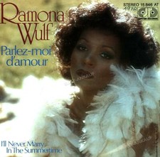 Ramona Wulf - Parlez-Moi D'Amour / I'll Never Marry In The Summertime 7in .
