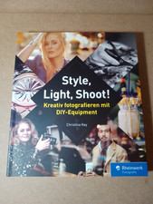 Style, Light, Shoot! - Kreativ