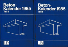 Beton-Kalender 1985 Teil I +