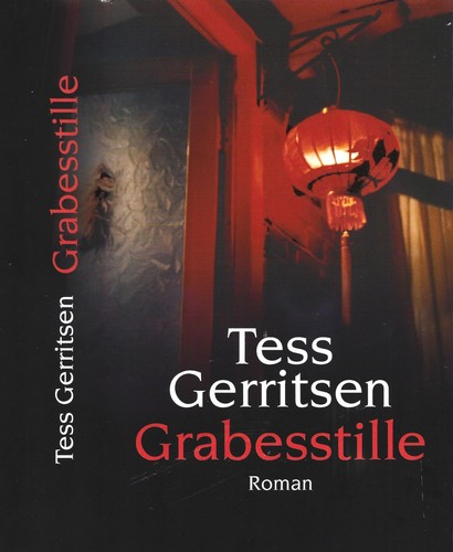 Tess gerritsen grabesstille - grabesstille,