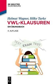 Vwl klausuren ein übungsbuch - vwl-klausuren:,