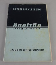 Betriebsanleitung / Handbuch Opel Kapitän '39 2,5 ltr. 6 Zyl. Baujahre 1938-1940