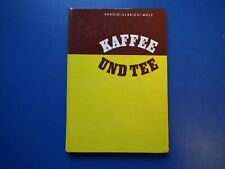 Kaffee oder Tee  DDR Fachbuch Handbuch Fachbuchverlag Leipzig 1970 top Zustand