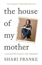 The House of My Mother: The