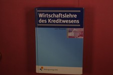 386468 Wolfgang Grill WIRTSCHAFTSLEHRE DES KREDITWESENS Bildungsverlag EINS HC