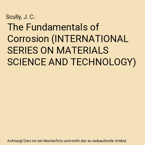 The fundamentals corrosion - the,