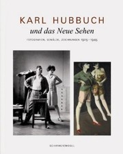 Karl Hubbuch und das neue
