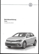 VW POLO 6 Bedienungsanleitung 2023 Betriebsanleitung Handbuch Bordbuch BA