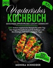 Vegetarisches Kochbuch XXL