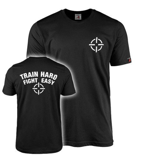Train hard fight - , easy