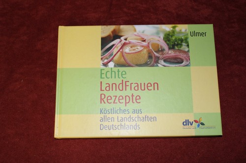 Echte landfrauenrezepte von - echte,
