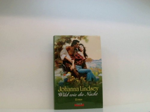 Wild wie die - , lindsey
