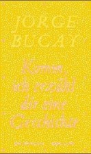 Komm, ich erzähle dir eine Geschichte de Bucay, Jorge | Buch | neuwertig