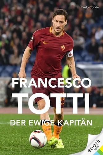 Francesco totti der - der, ewige