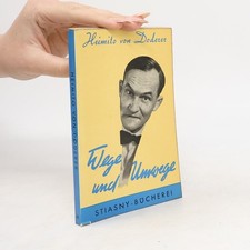 Wege und Umwege  |  Heimito