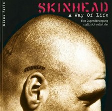 Skinhead - A Way of Life: Eine Jugendbewegung stellt sich selbst Buch Hirnkost