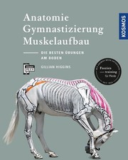 Anatomie, Gymnastizierung