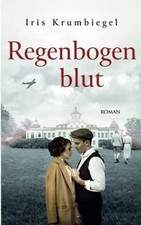 Regenbogenblut von Krumbiegel