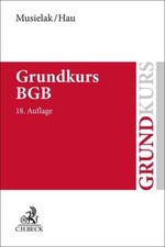 Grundkurs BGB | Hans-Joachim Musielak, Wolfgang Hau | 2023 | deutsch
