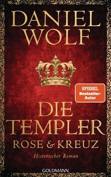 Die templer rose und kreuz - die, templer.