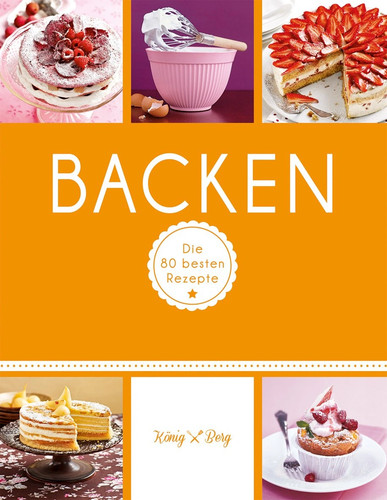 Backbuch von könig berg - backbuch,