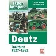 Deutz traktoren 1927 1981 - traktoren, 1927-1981