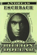 Eine Billion Dollar: Roman von