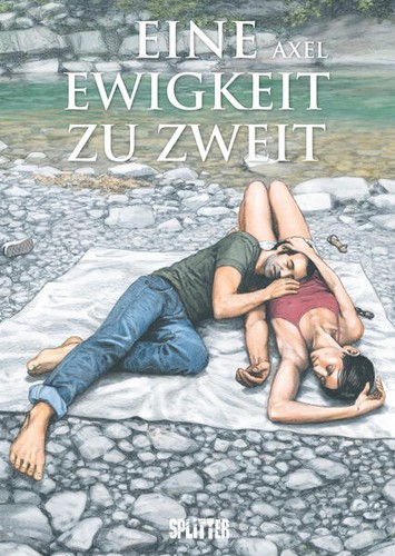 Eine ewigkeit zweit axel - eine, |