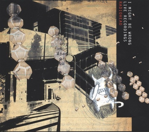 Radiohead might be wrong - radiohead,