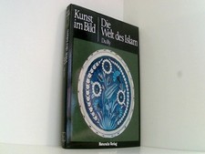 Die Welt des Islam (Kunst im