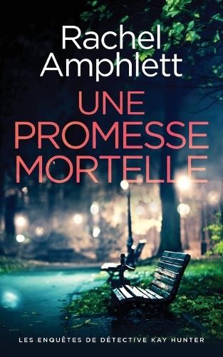 Rachel amphlett une promesse - amphlett,